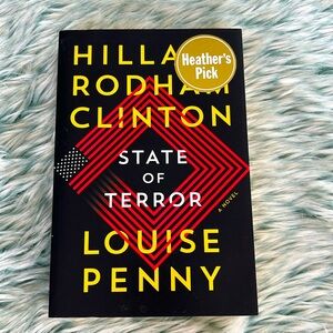 “State of Terror” A Fiction Book by Hillary Rodham Clinton and Louise Penny
